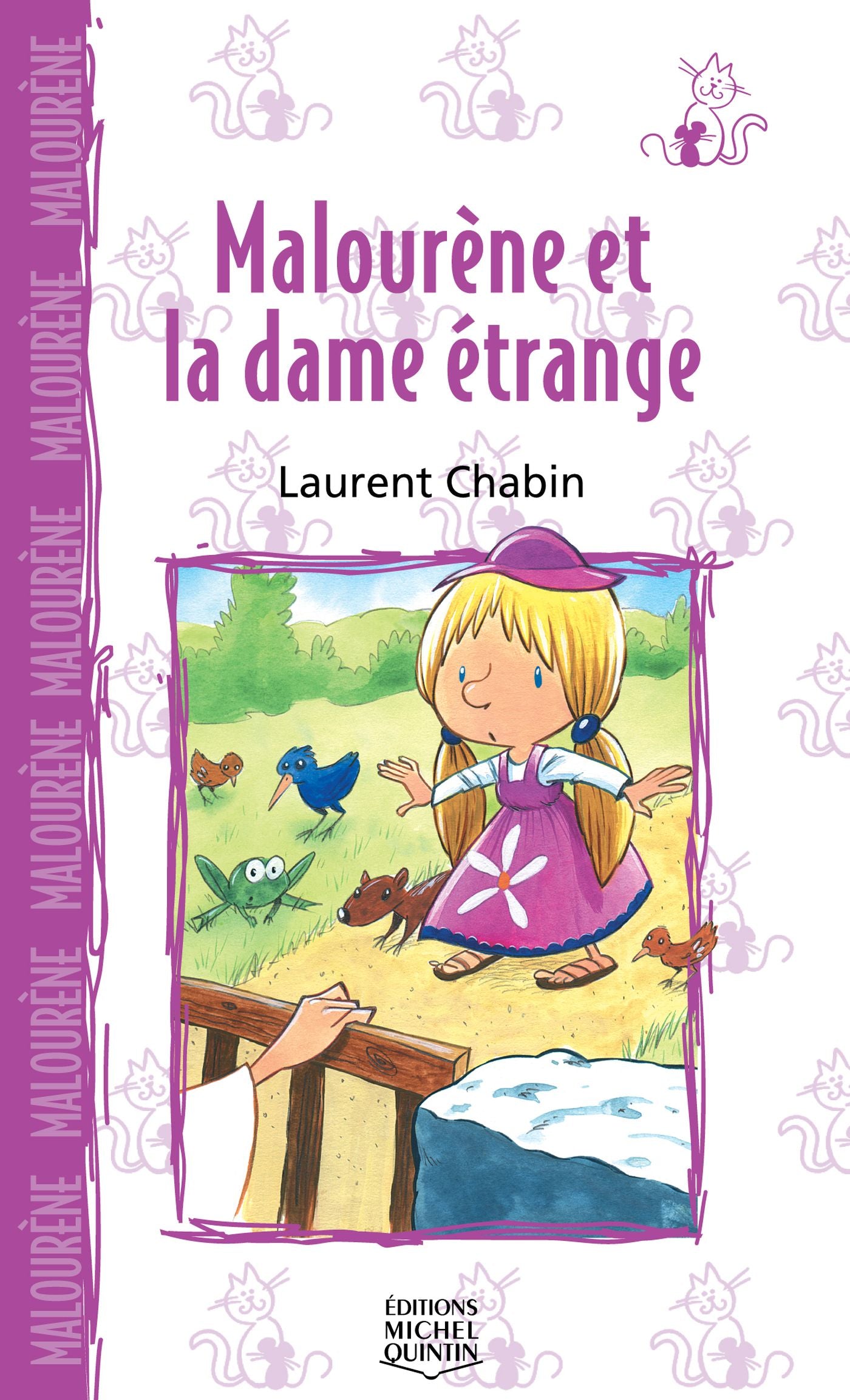 Livre Malourène et la dame étrange - Laurent Chabin (Livre d'occasion) - ISBN 2894351739