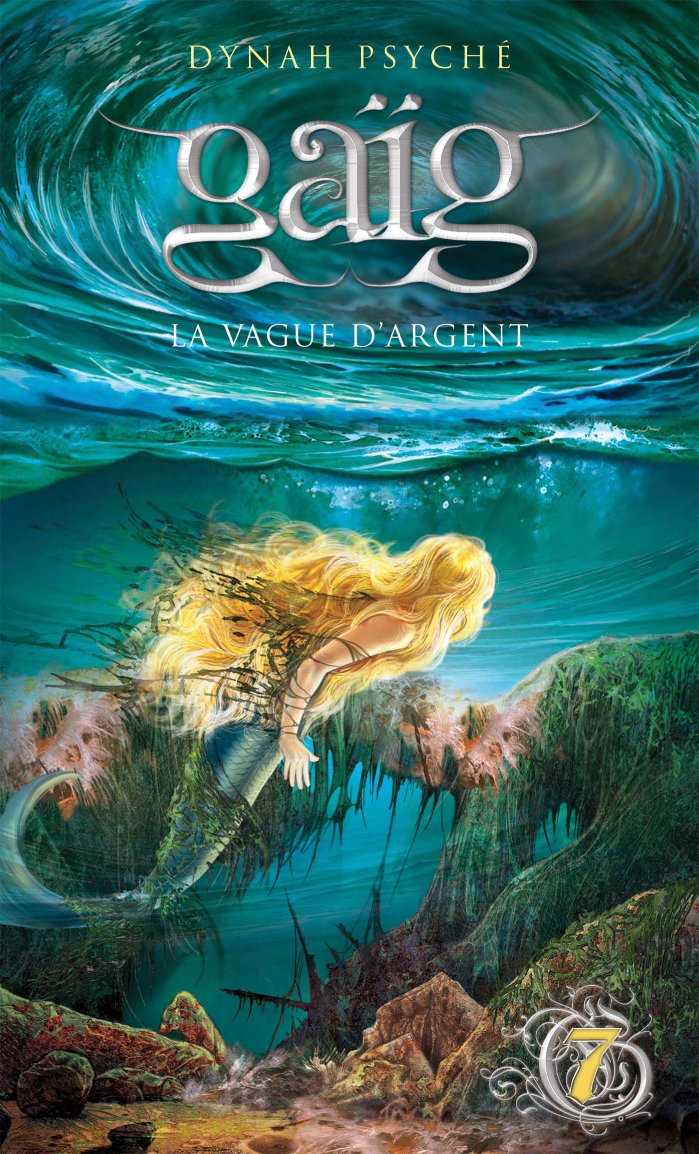 Livre Gaïg # 7 : La vague d'argent (Dynah Psyché) (Livre neuf) - ISBN 2894354290