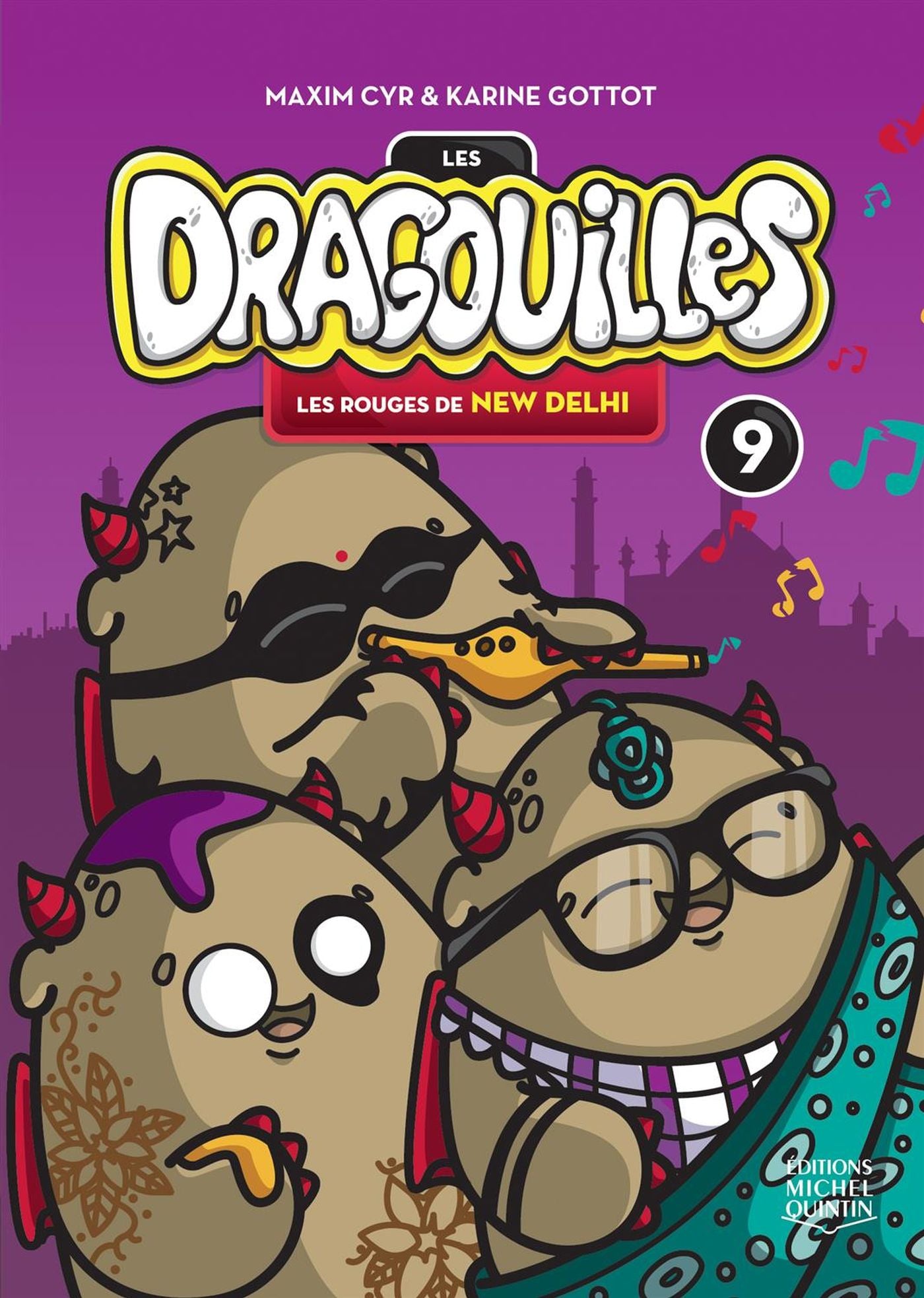 Les Dragouilles # 9 : Les rouges de New Delhi - Maxim Cyr