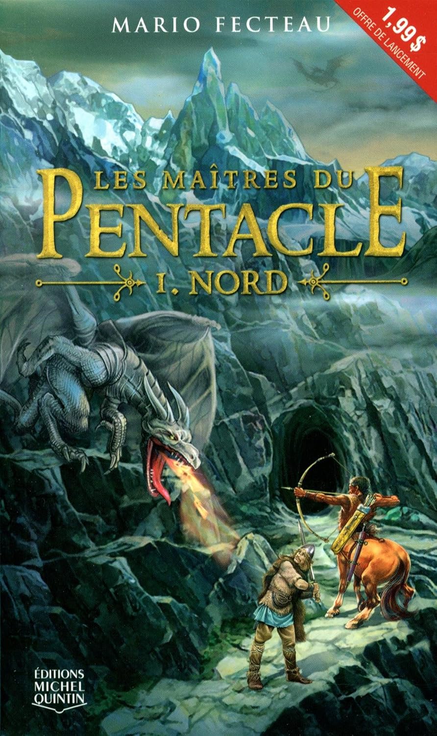 Les maîtres du pentacle # 1 : Nord - Mario Fecteau