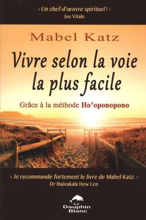Livre Vivre selon la voie la plus facile - Mabel Katz (Livre neuf) - ISBN 2894363435