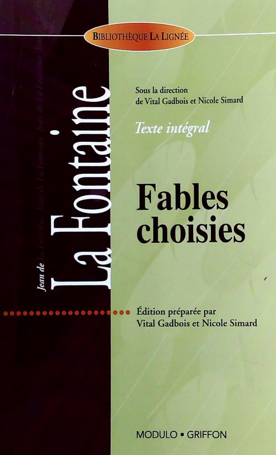 Livre Bibliothèque La Lignée : Fables choisies (Jean de La Fontaine) (Livre d'occasion) - ISBN...