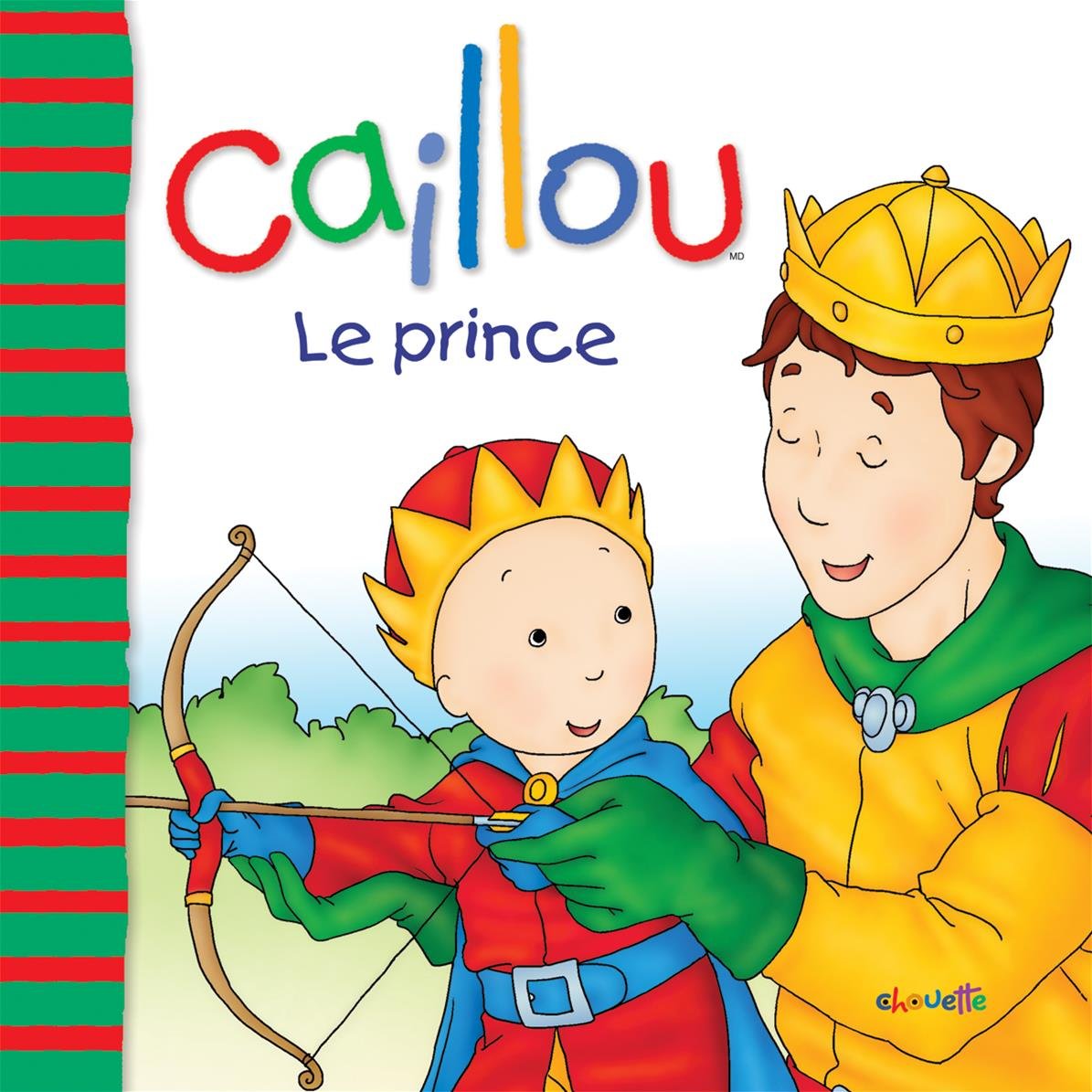 Livre ISBN 2894507844 Caillou : Le prince (Joceline Sanschagrin)