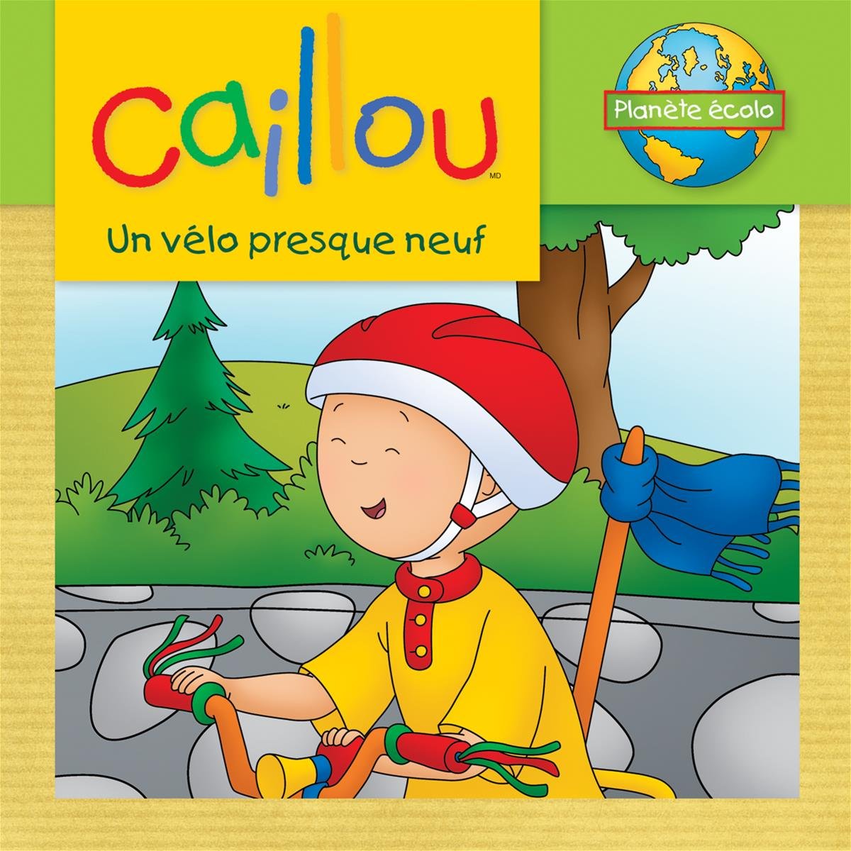 Caillou : Un vélo presque neuf - Sarah Margaret Johanson