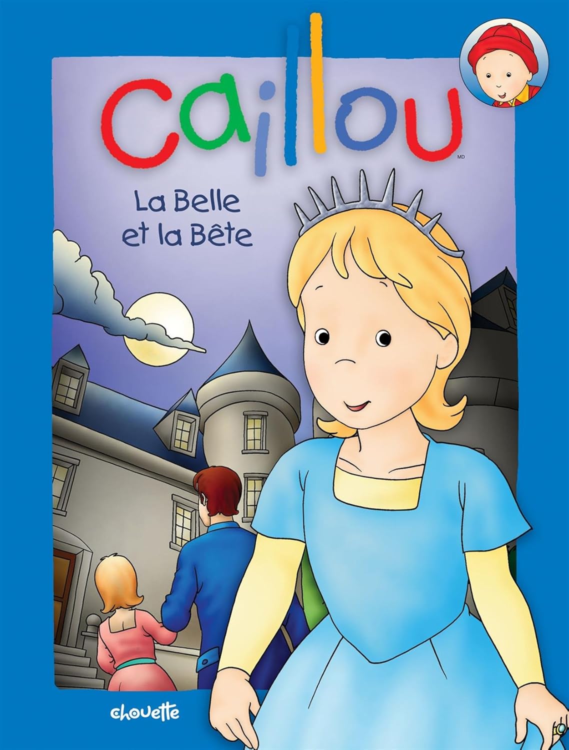 Caillou : La Belle et la Bête