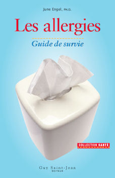 Livre Les allergies : Guide de survie - June Engel (Livre neuf) - ISBN 2894550596