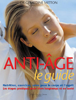 Livre Anti-âge: Le guide - Dr Geraldine Mitton (Livre d'occasion) - ISBN 289455172X