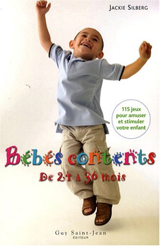 Livre Bébés contents de 24 à 36 mois (Jackie Silberg) (Livre d'occasion) - ISBN 2894552793