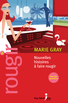 Rougir # 2 : Nouvelles histoires à faire rougir, nouvelle génération - Marie Gray