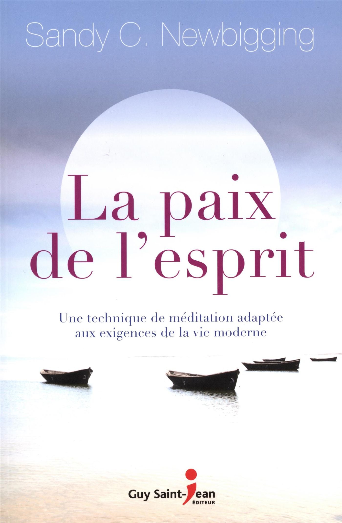Livre La paix de l'esprit - Sandy C. Newbigging (Livre d'occasion)