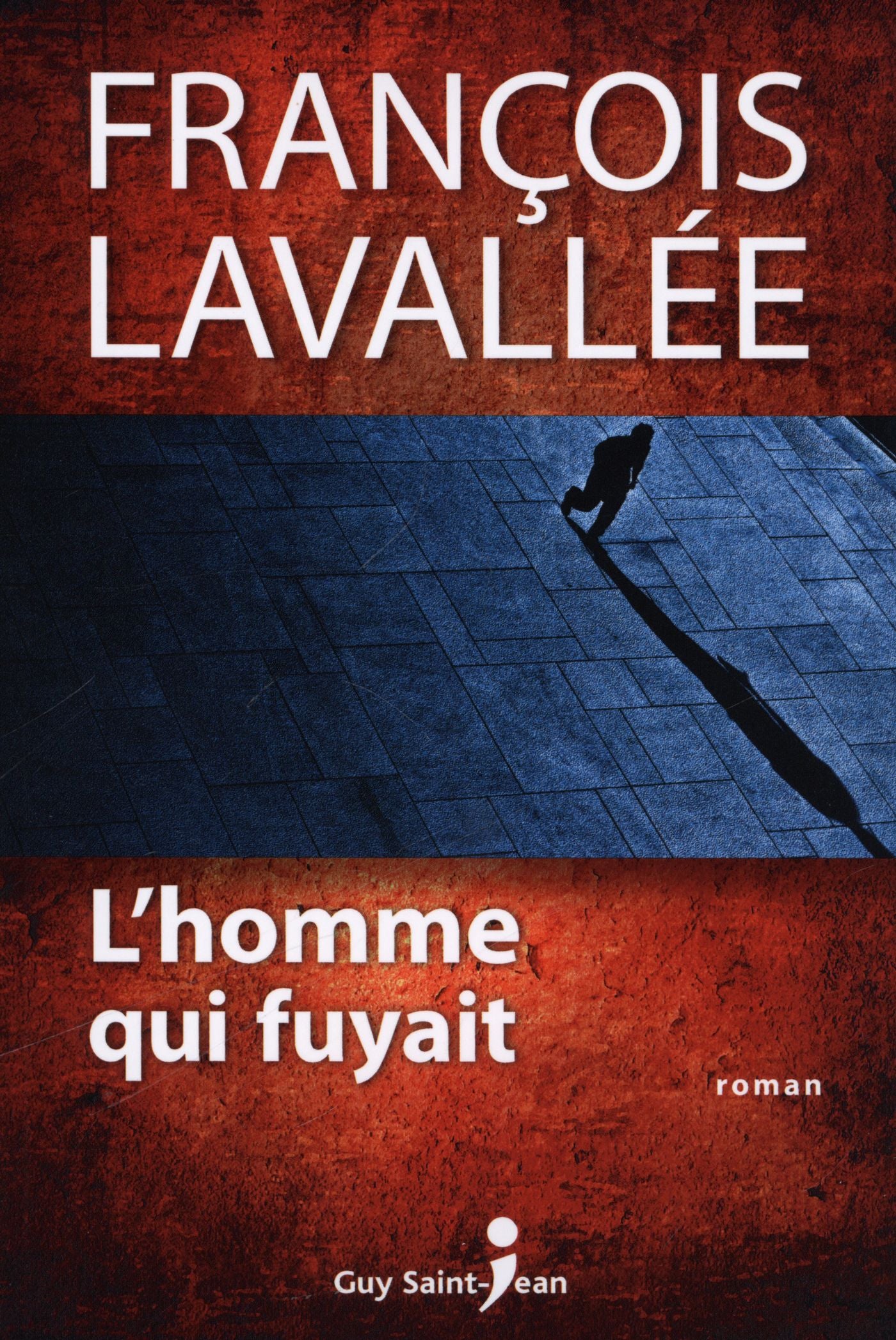 Livre L'homme qui fuyait - François Lavallée (Livre d'occasion)