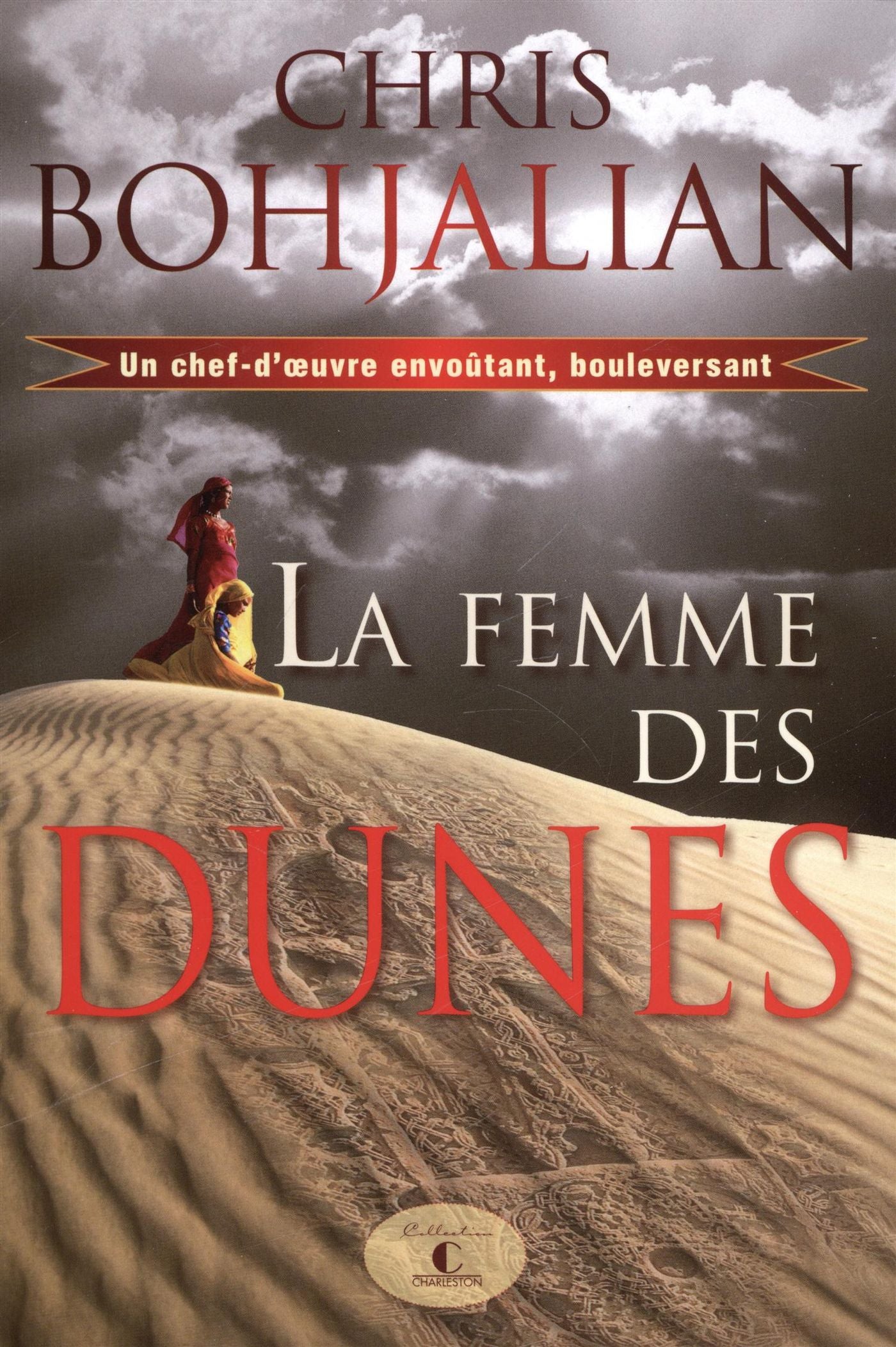 Livre La femme des dunes - Chris Bohjalian (Livre d'occasion) - ISBN 2894557655