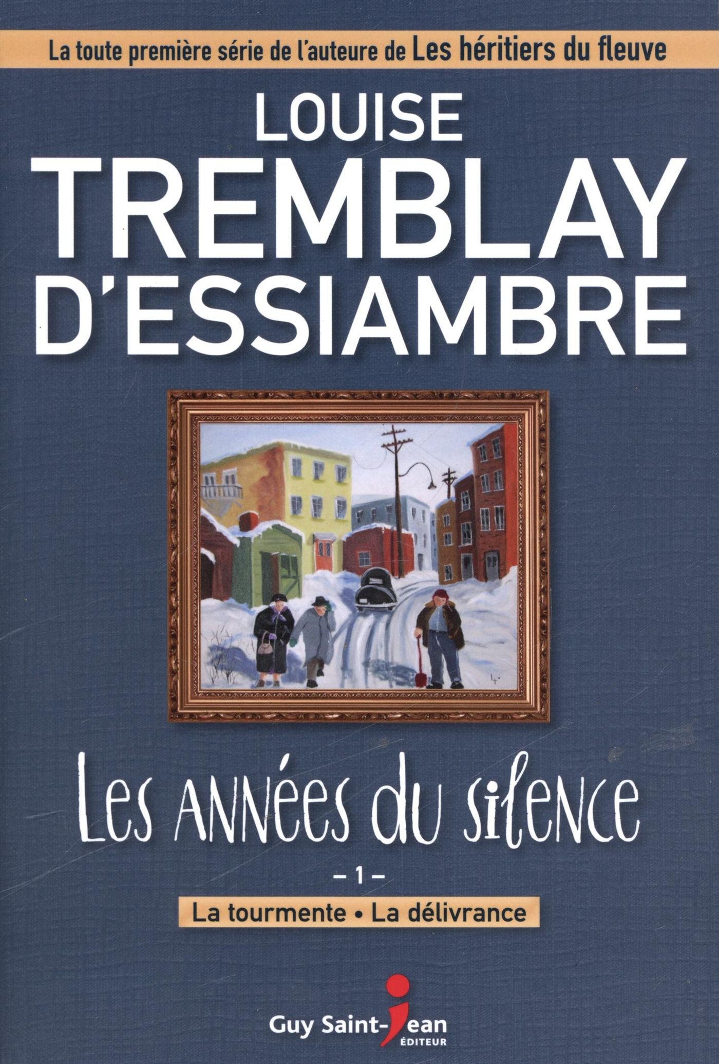 Livre La tourmente - Louise Tremblay-D'Essiambre (Livre d'occasion)