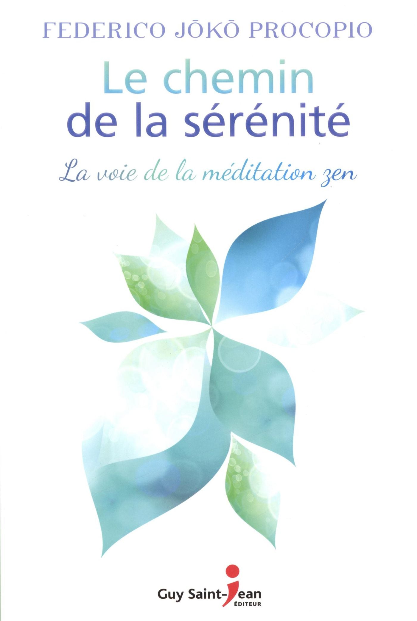 Livre Le chemin de la sérénité : La voie de la méditation zen - Federico Jökö Procopio (Livre neu...