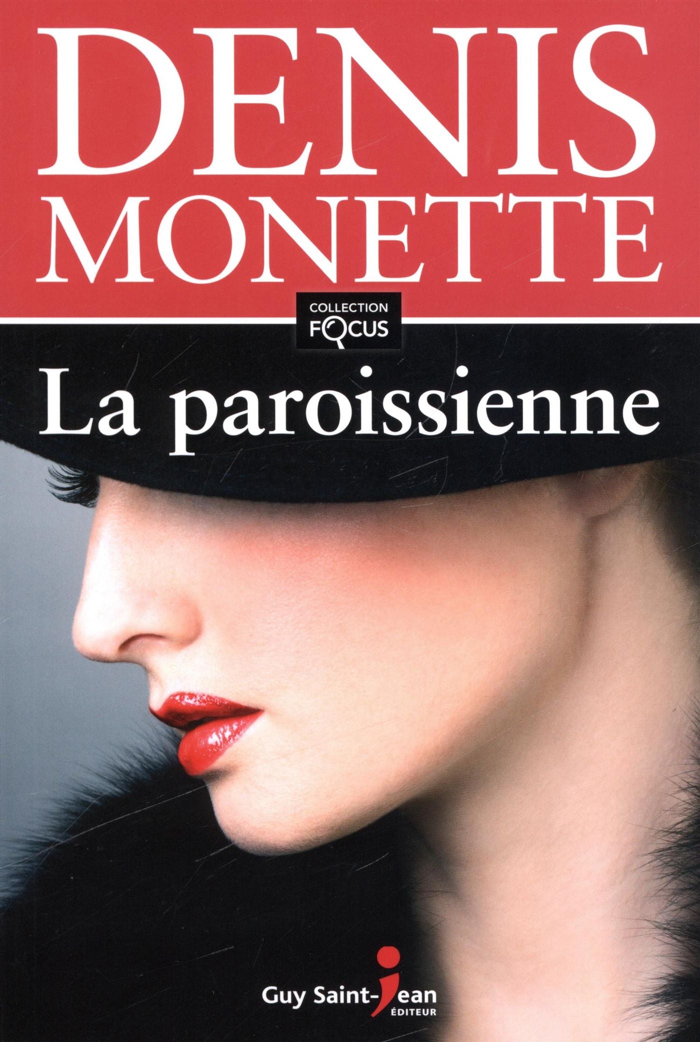 Livre La paroissienne (En grands caractères) - Denis Monette (Livre d'occasion)