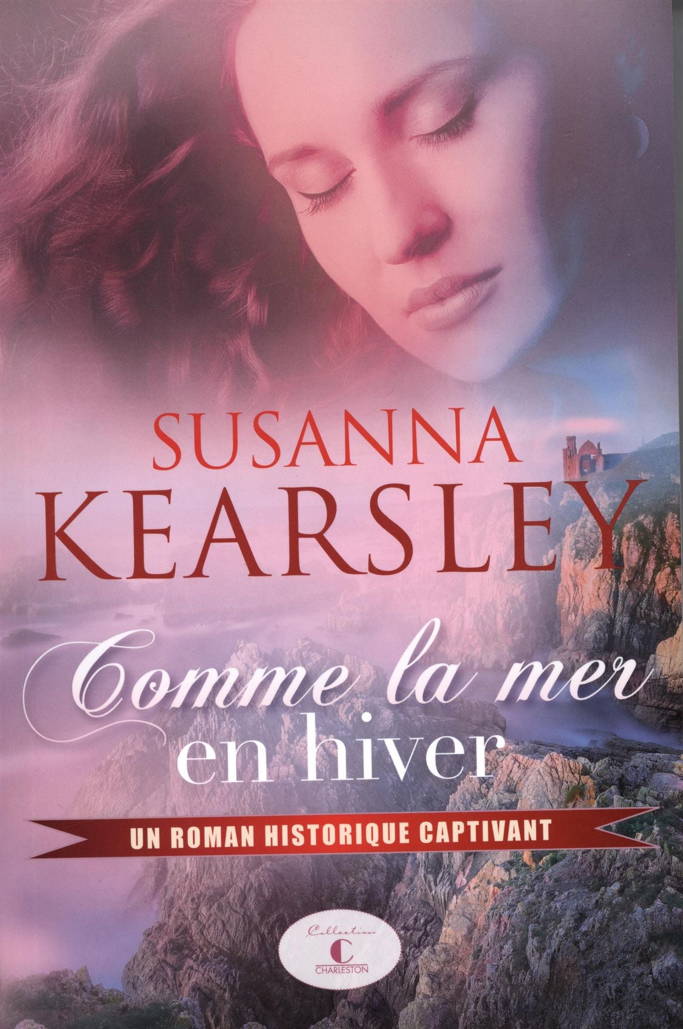 Livre Comme la mer en hiver - Susanna Kearsley (Livre d'occasion) - ISBN 2894559240