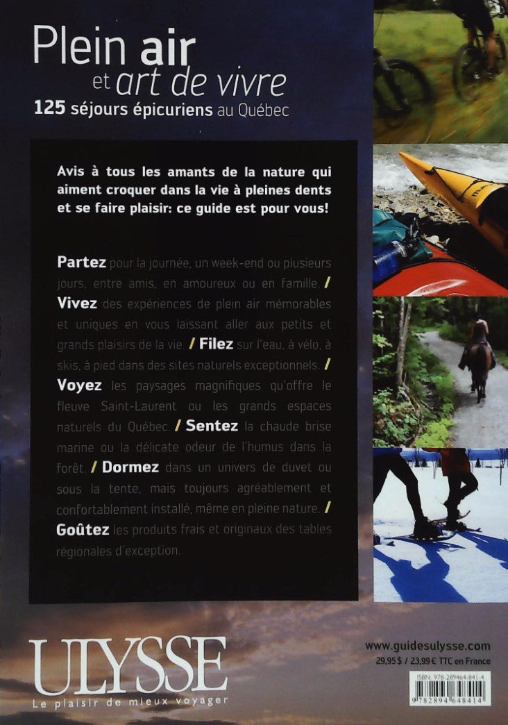 Livre Plein air et art de vivre : 125 séjours épicuriens au Québec (Livre d'occasion) - ISBN 2894...