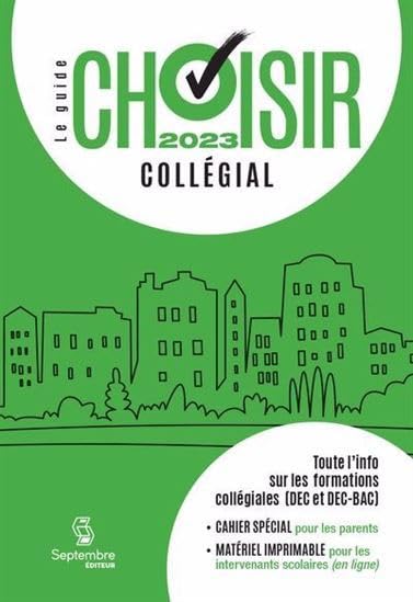 Livre Le guide choisir 2023 : Collégial - Collectif (Livre neuf)