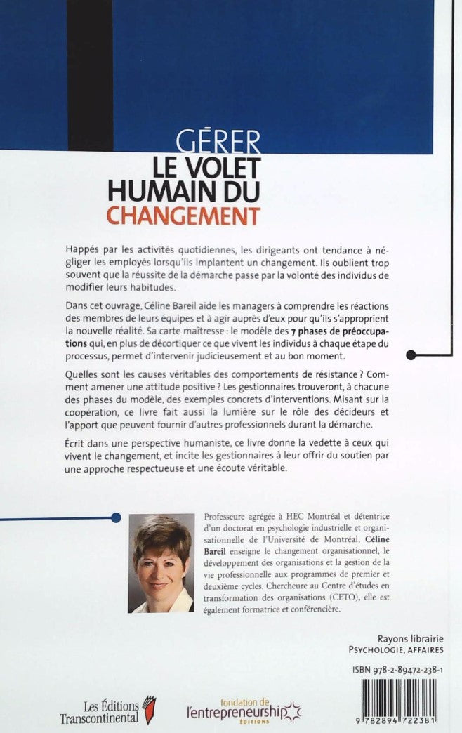 Entreprendre : Gérer le volet humain du changement (Céline Bareil)