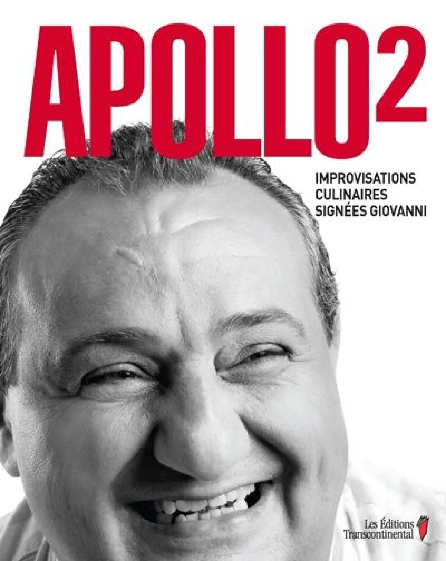 Livre Apollo 2 : Improvisations culinaires signées Giovanni (Livre d'occasion) - ISBN 2894725019