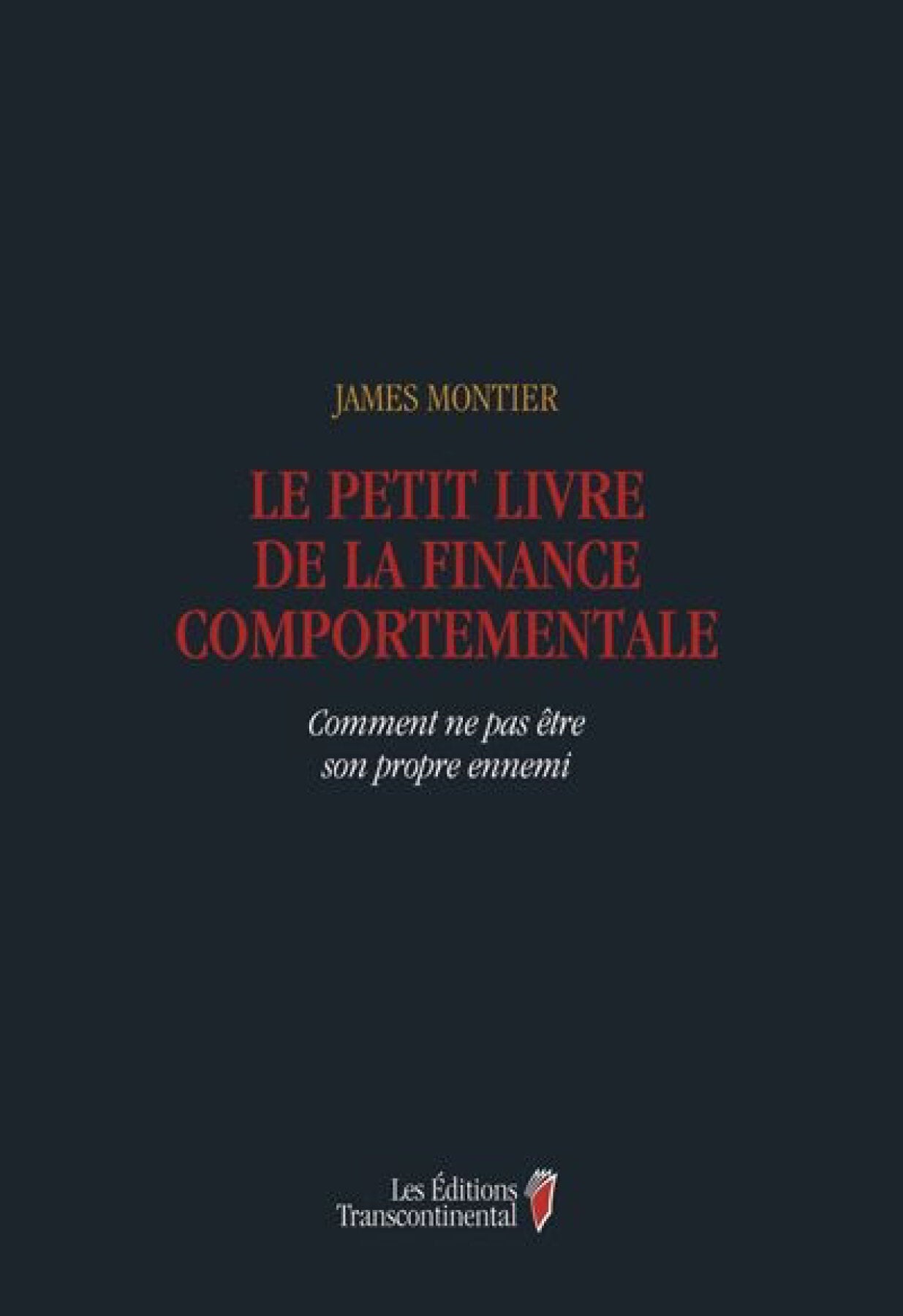 Livre Petit livre du comportement financier (James Montier) (Livre d'occasion) - ISBN 2894725078