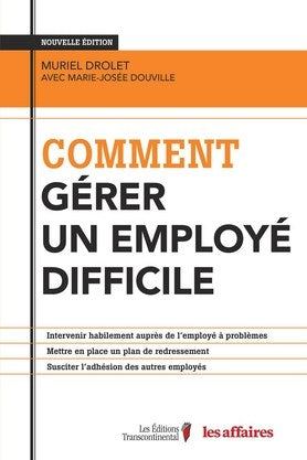 Comment gérer un employé difficile - Muriel Drolet