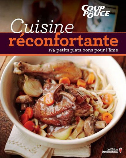 Livre Cuisine réconfortante : 175 petits plats bons pour l'âme - Collectif (Livre neuf) - ISBN 28...