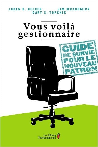 Livre Vous voilà gestionnaire (Loren B. Belker / Jim Mccormick / Gary S. Topchik) (Livre...