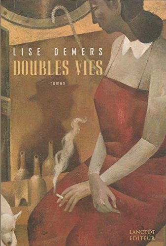 Livre Doubles vies - Lise Demers (Livre neuf)