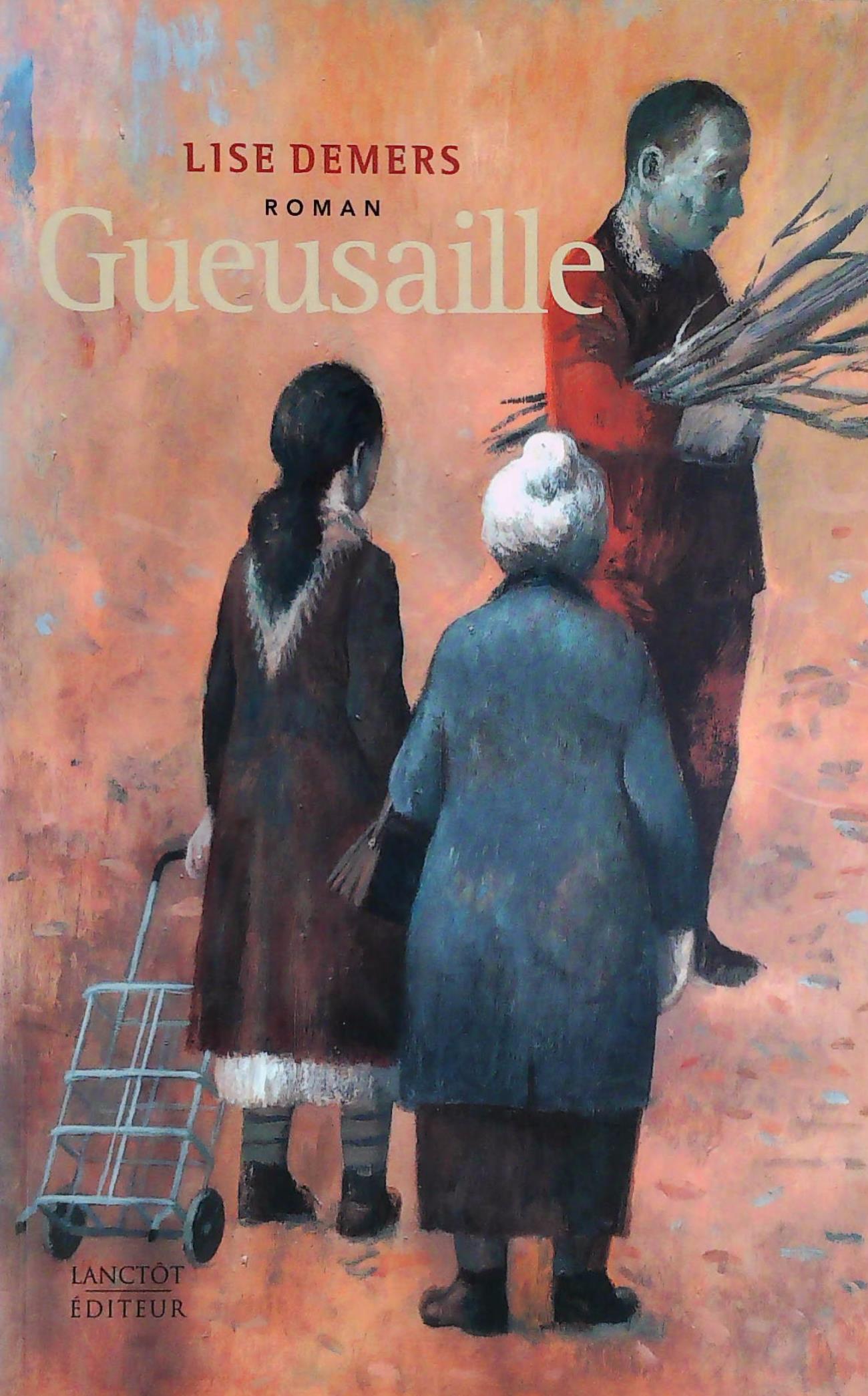 Livre Gueusaille (Lise Demers) (Livre neuf) - ISBN 2894851219