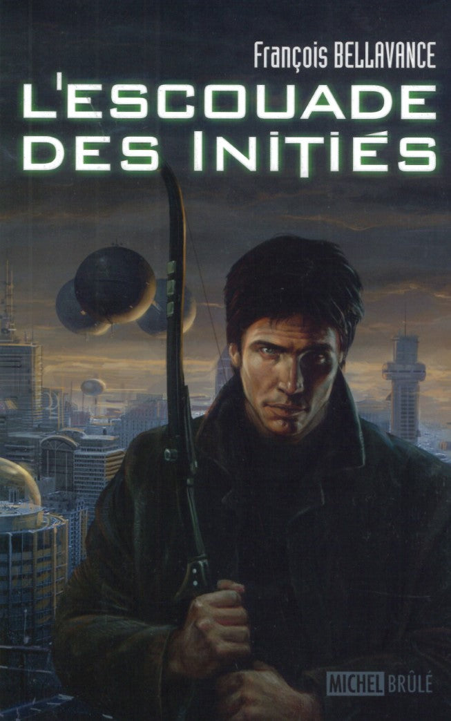 Livre L'escouade des initiés - François Bellavance (Livre d'occasion) - ISBN 2894853890