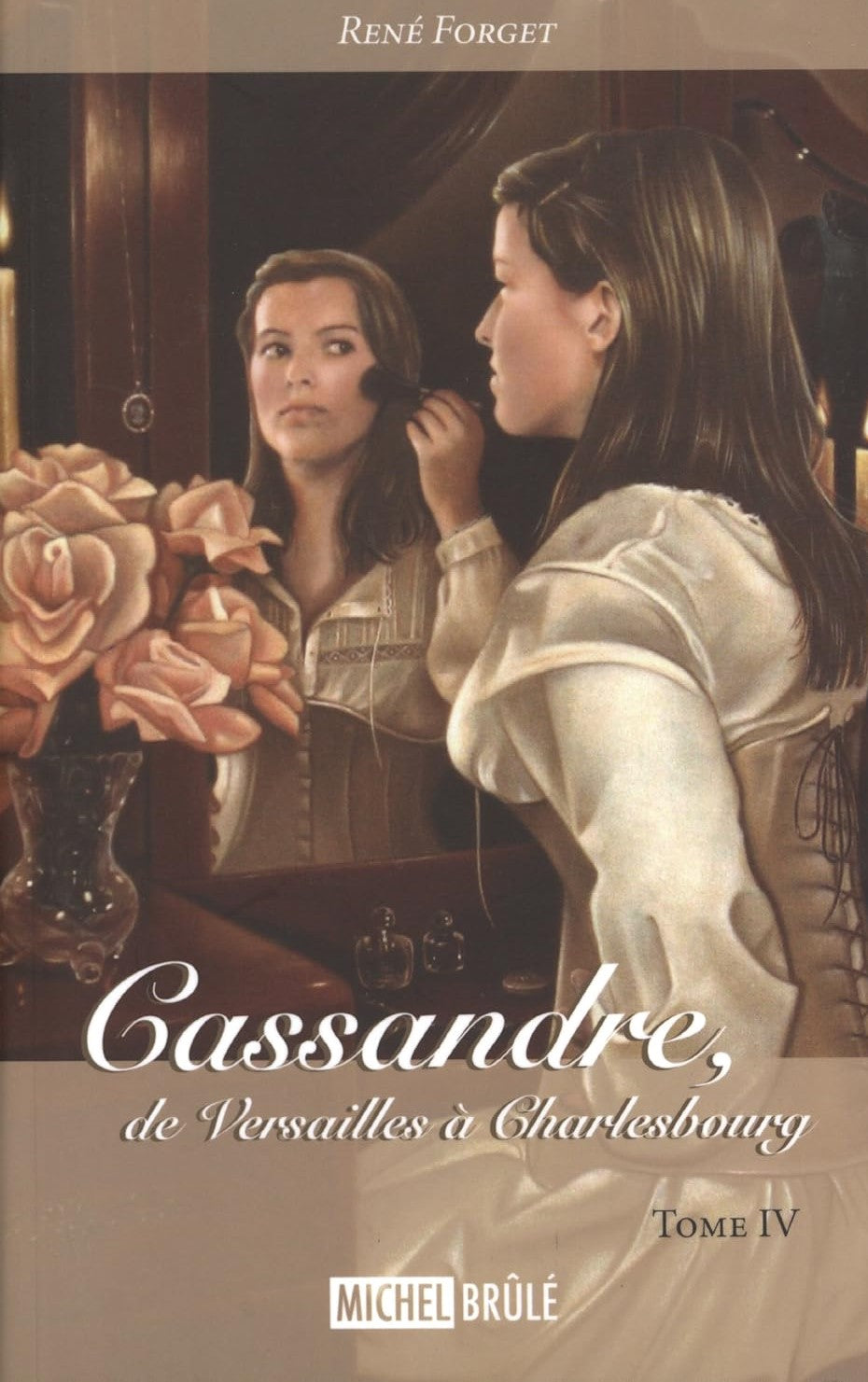 Livre Cassandre, de Versailles à Charlesbourg - René Forget (Livre d'occasion) - ISBN 2894854269