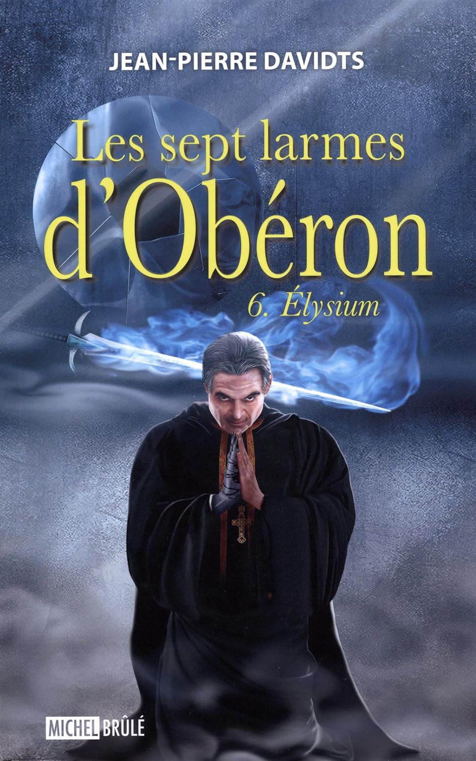 Les sept larmes d'Obréon # 6 : Élysium - Jean-Pierre Davidts