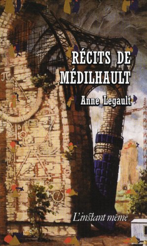 Livre Récits de Médilhault - Anne Legault (Livre d'occasion)