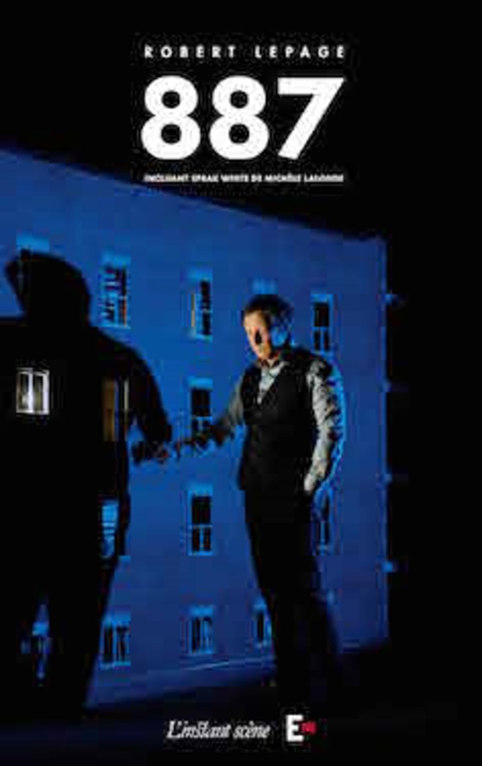 Livre 887 - Robert Lepage (Livre d'occasion) - ISBN 2895023867