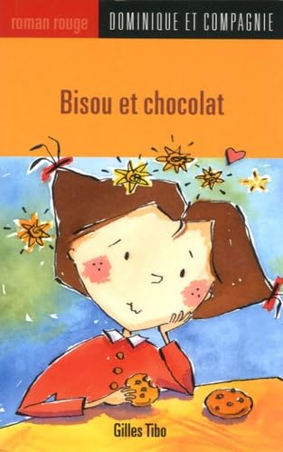 Roman rouge # 39 : Bisou et chocolat (Gilles Tibo)