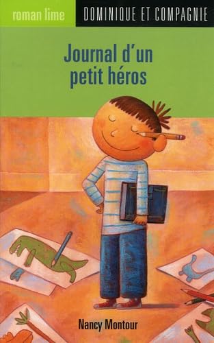 Roman lime # 1 : Journal d'un petit héros - Nancy Montour