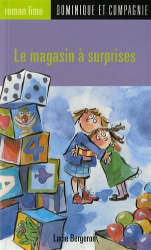 Livre Le magasin à surprises - Lucie Bergeron (Livre d'occasion)