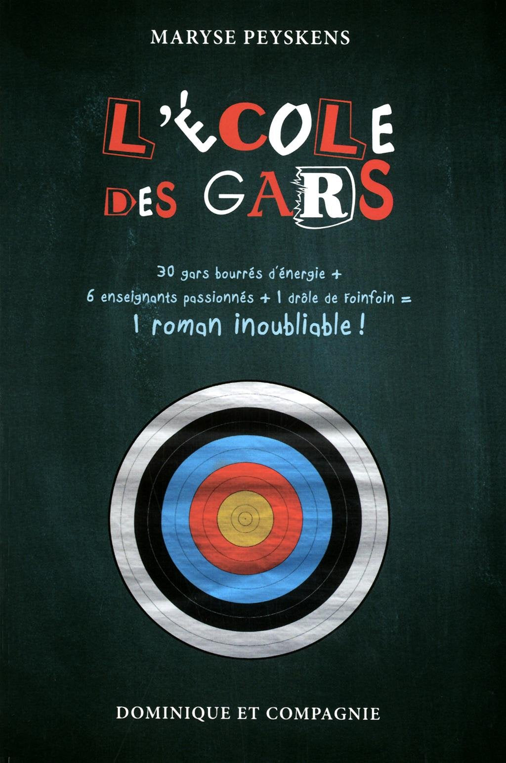 Livre L'école des gars - Maryse Peyskens (Livre d'occasion) - ISBN 2895129789