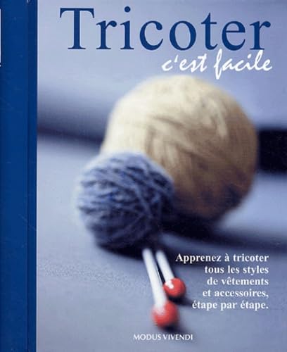 Livre Tricoter c'est facile - Collectif (Livre d'occasion) - ISBN 2895232733
