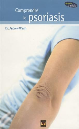 Livre Comprendre le psoriasis - Dr Andrew warin (Livre d'occasion)