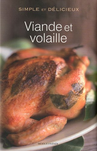 Simple et Délicieux : Viande et volaille