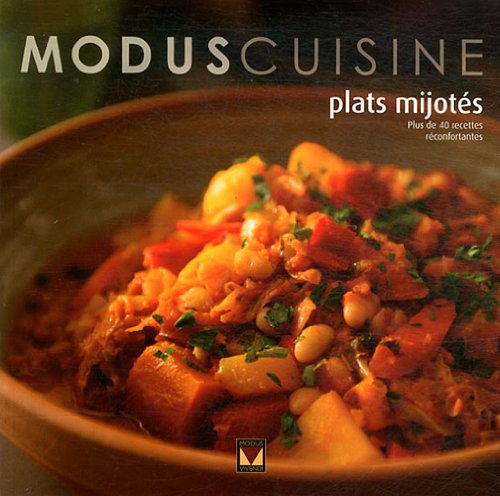 Livre Plats mijotés : Plus de 40 recettes réconfortantes - Collectif (Livre d'occasion) - ISBN 28...