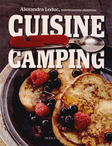 Cuisine camping - Alexandra Leduc