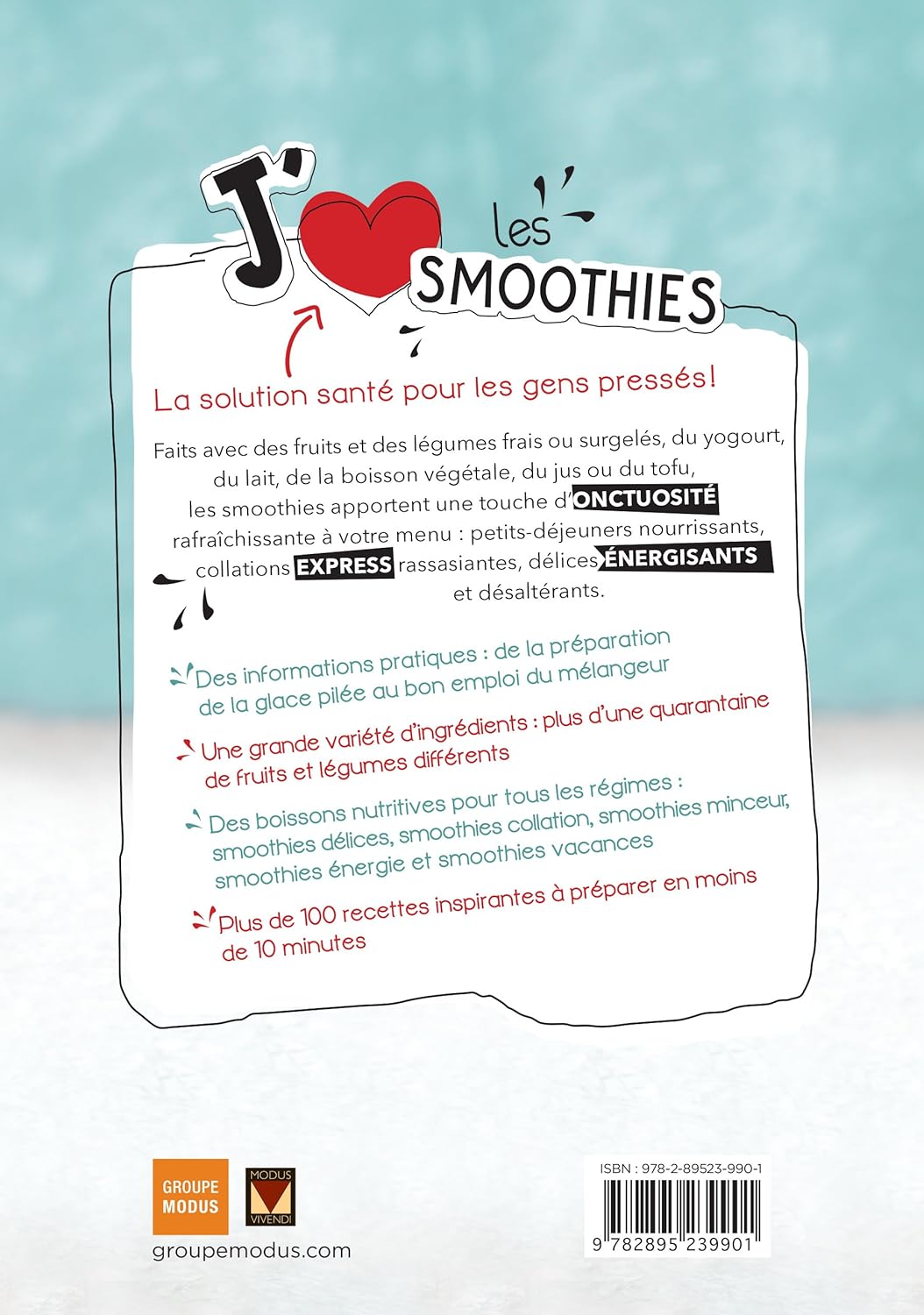 Livre J'aime les smoothies - Louise Rivard (Livre neuf) - ISBN 2895239908