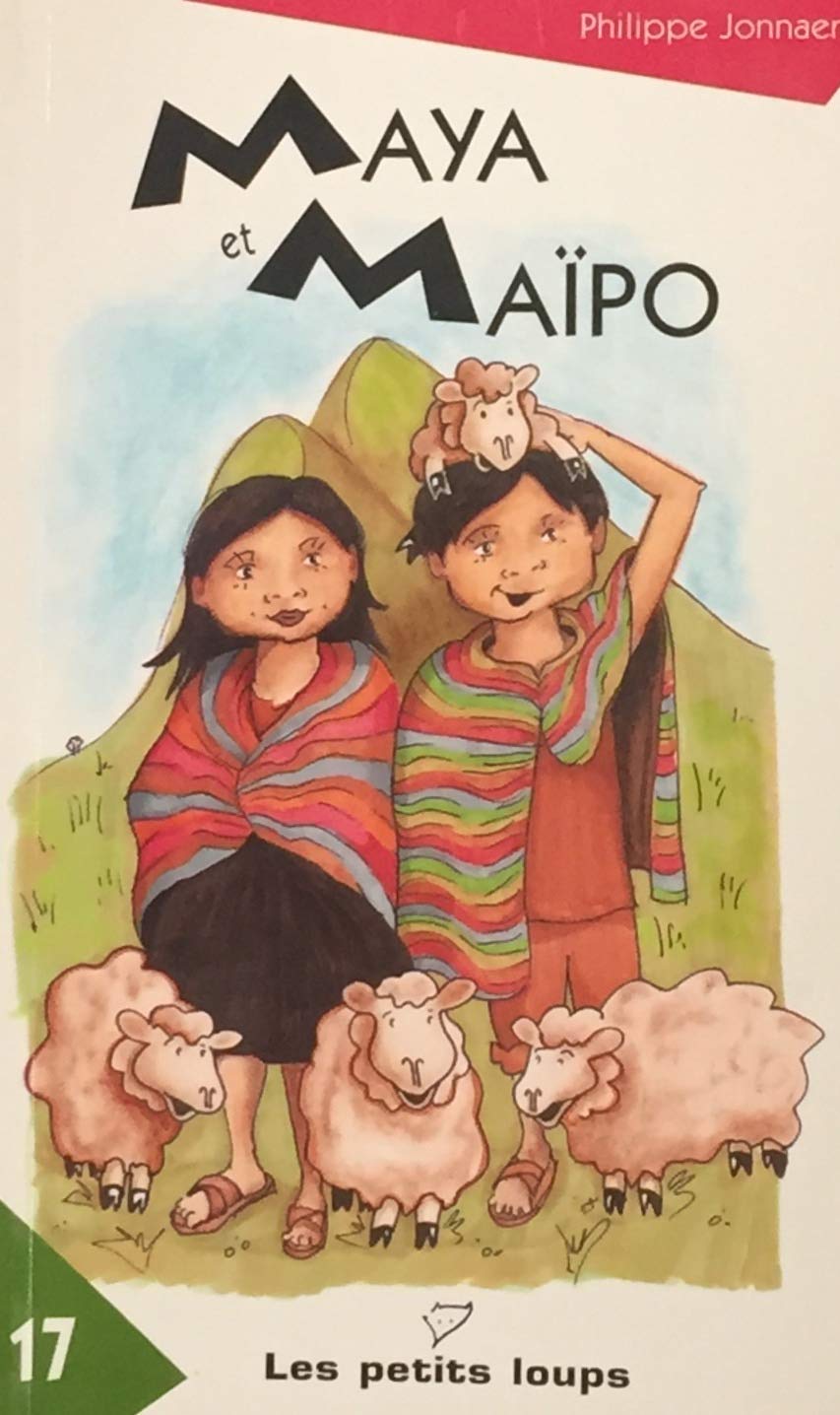 Livre ISBN 2895290261 Les petits loups # 17 : Maya et Maïpo (Philippe Jonnaert)