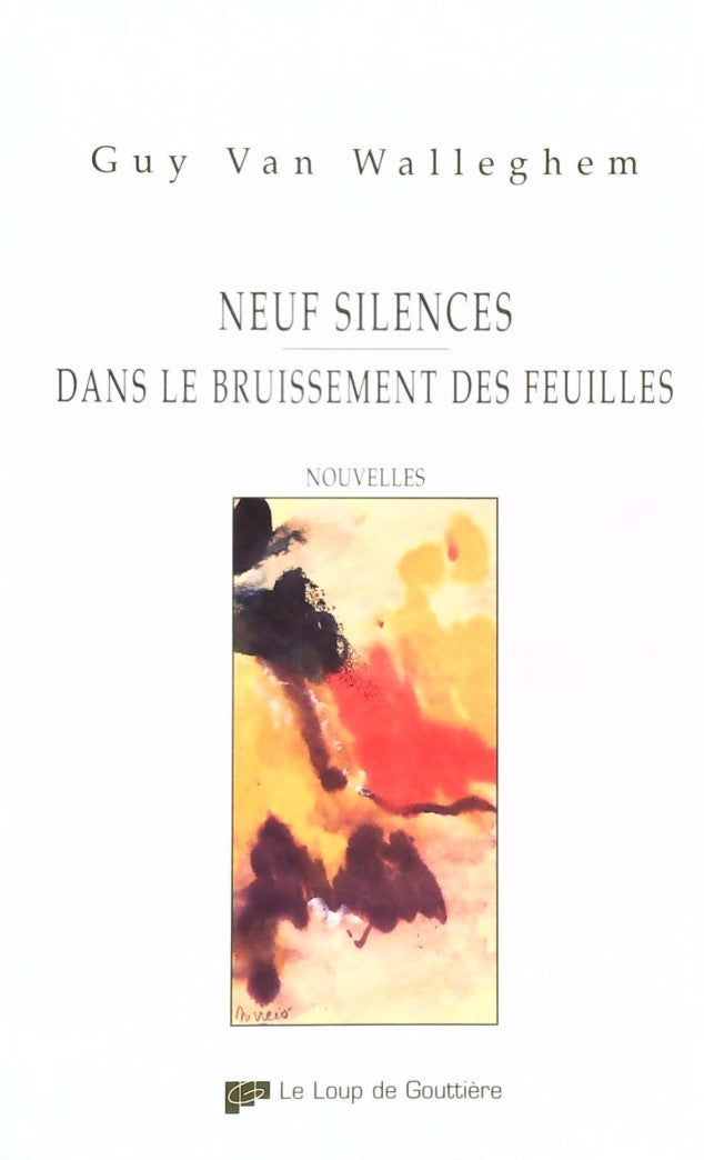 Livre Neuf silences dans le bruissement des feuilles - Guy Van Walleghem (Livre d'occasion) - ISB...