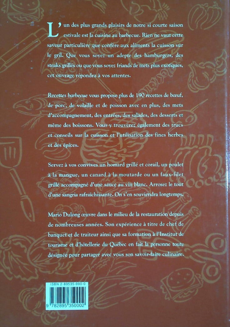 Livre Recettes Barbecue : 190 recettes B.B.Q. du Québec - Mario Dulong (Livre d'occasion) - ISBN ...