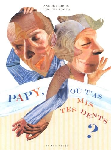 Livre Papy, où t'as mis tes dents? - André Marois (Livre d'occasion) - ISBN 2895403236