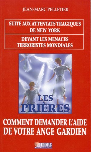 Comment demander pardon à votre ange gardien - Jean-Marc Pelletier